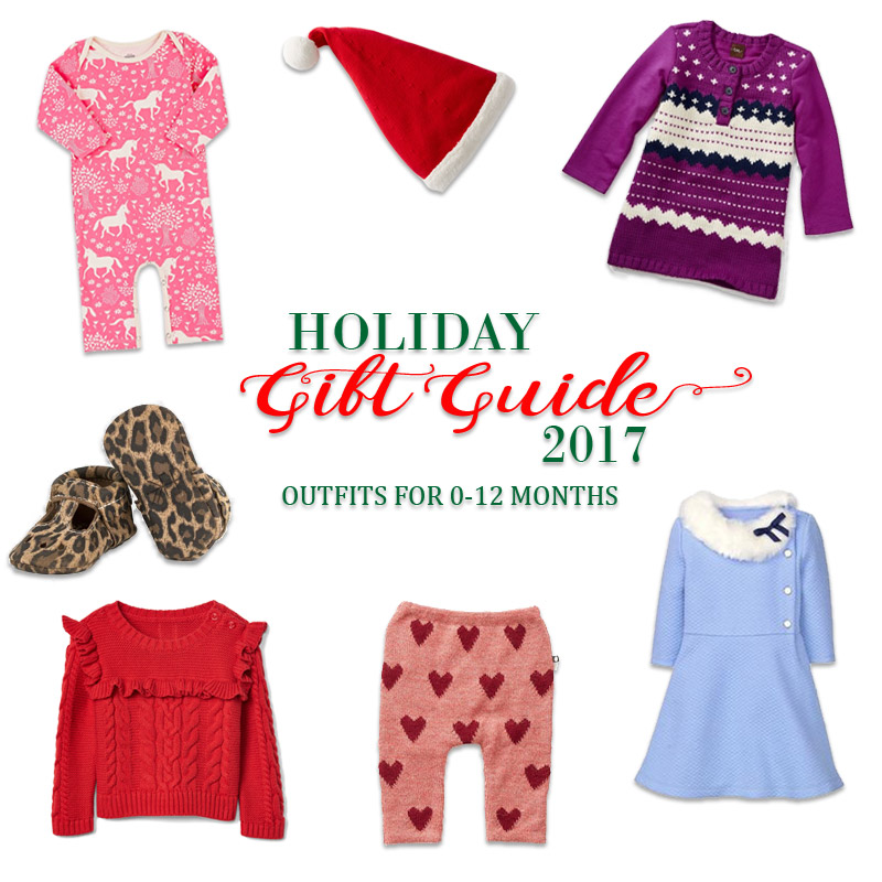 2017 Holiday Gift Guide - Outfits for Newborns to 1 Year Old for Her