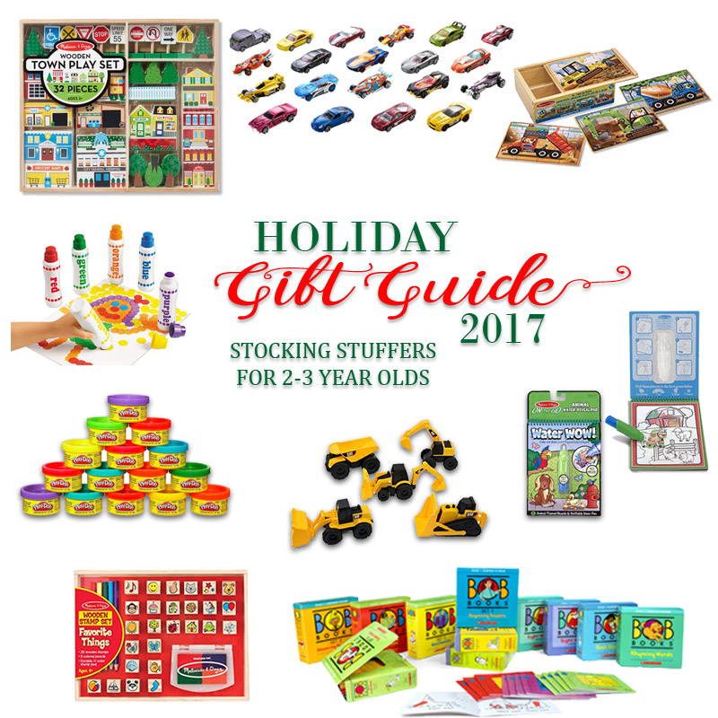 2017 Holiday Gift Guide - Stocking Stuffers for 2 Year Olds to 3 Year Olds