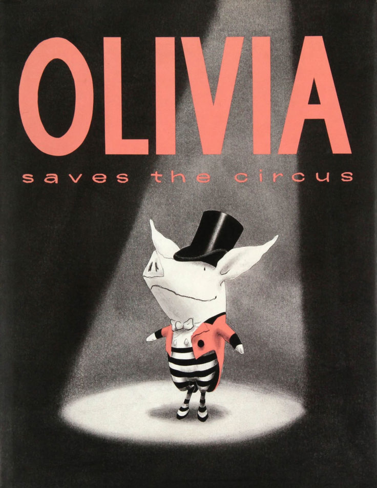 Olivia Saves the Circus Book by Ian Falconer