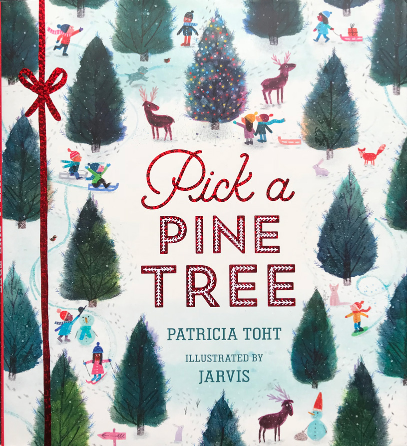 Pick A Pine Tree Patricia Toht