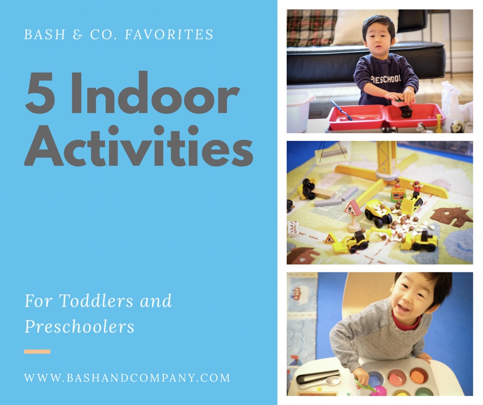 5 Favorite indoor activities for toddlers / preschoolers