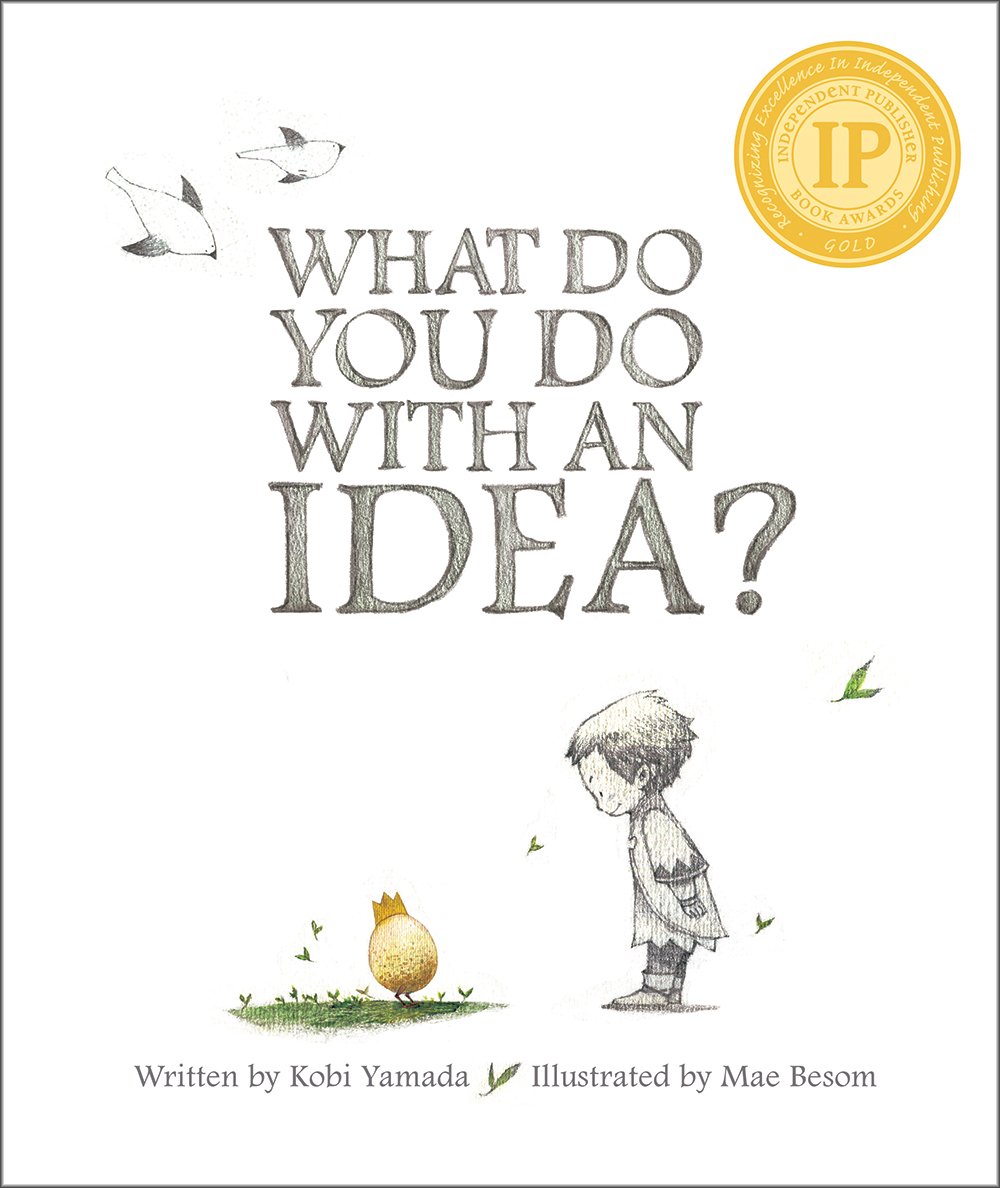 What Do You Do With An Idea