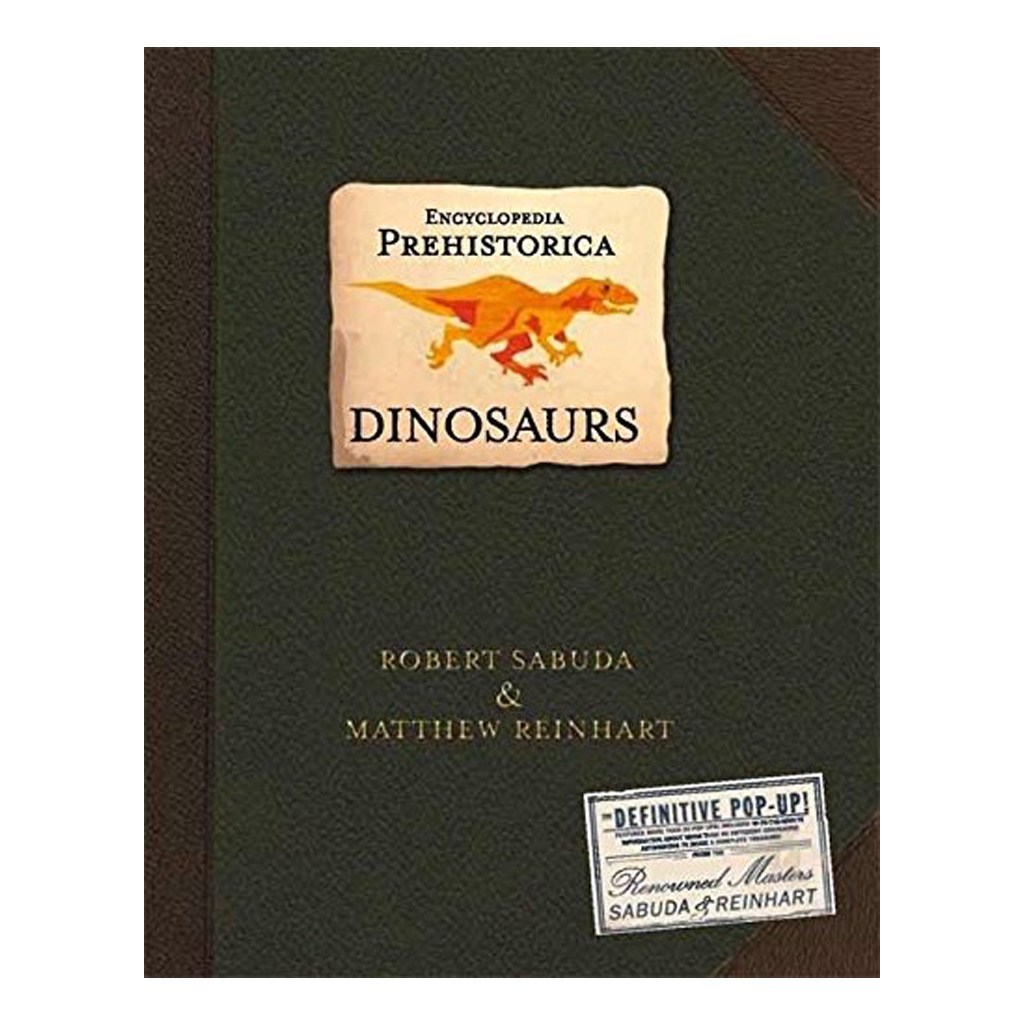 Encyclopedia Prehistorica Dinosaurs Pop Up Book